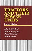 Tractors And Their Power Units 4Ed (Pb 2004) By Liljedahl J. B