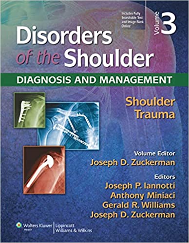 Disorders of the Shoulder: Trauma - 3E By Zuckerman