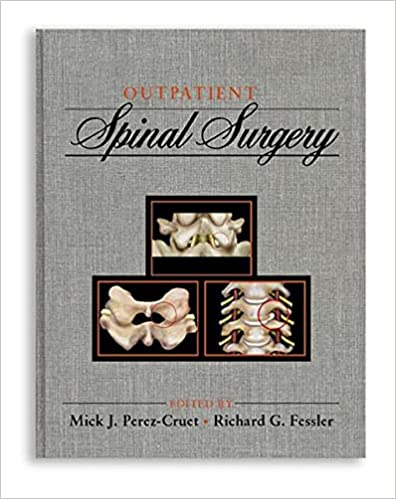 Outpatient Spinal Surgery 1St Edition By Perez-Cruet