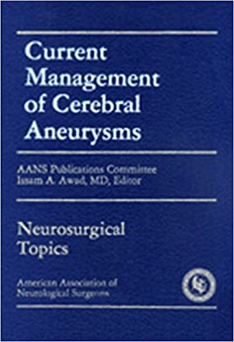 Current Management Of Cerebral Aneurysms By Awad