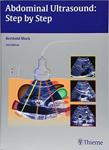 Abdominal Ultrasound: Step By Step 3Rd Edition By Block
