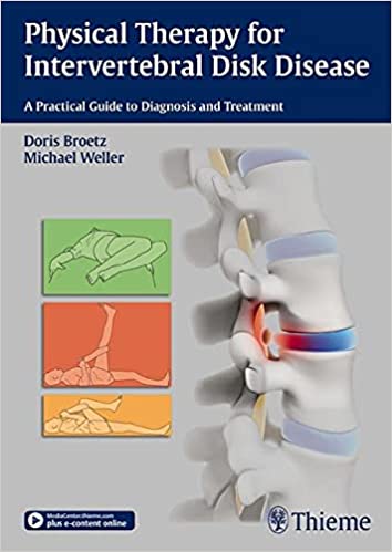 Physical Therapy For Intervertebral Disk Disease 1St Edition By Broetz