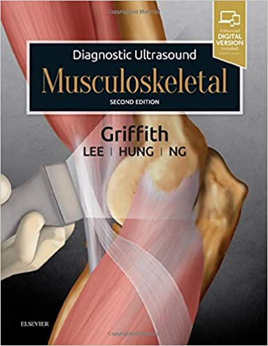 Diagnostic Ultrasound: Musculoskeletal -2nd Edition By Griffith