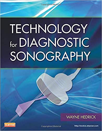 Technology For Diagnostic Sonography-1st Edition By Hedrick