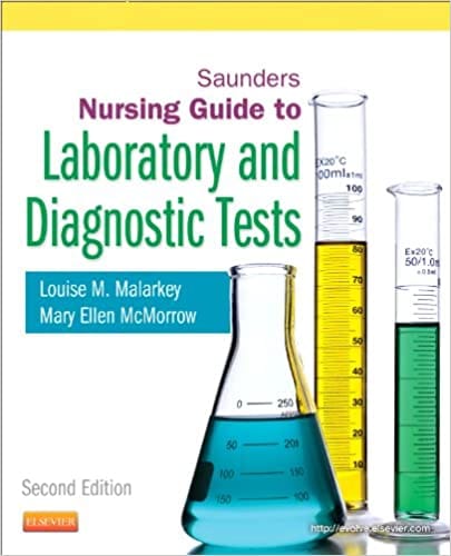 Saunders Nursing Guide To Laboratory And Diagnostic Tests-2nd Edition By Malarkey