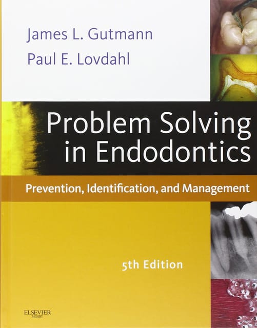 Problem Solving In Endodontics-5th Edition By Gutmann