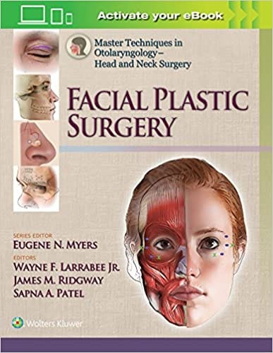 Master Techniques In Otolaryngology - Head And Neck Surgery- 1E By ?Wayne F. Larrabee