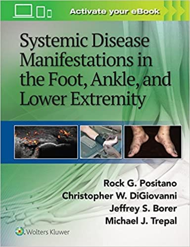 The Lower Extremity And  Systemic Disease By Borer