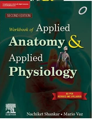 Textbook & Workbook Of Applied Anatomy And Applied Physiology - 2nd Edition By Shankar