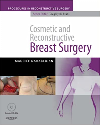 Cosmetic & Reconstructive Breast Surgery W Dvd - 1st Edition By Nahabedian