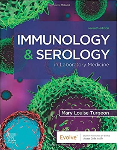 Immunology & Serology In Laboratory Medicine -7th Edition By Turgeon