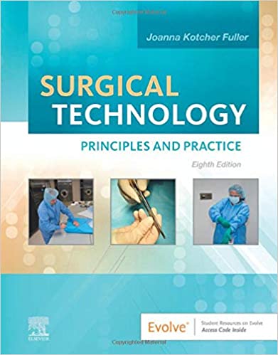 Surgical Technology: Principles And Practice -8th Edition By Kotcher