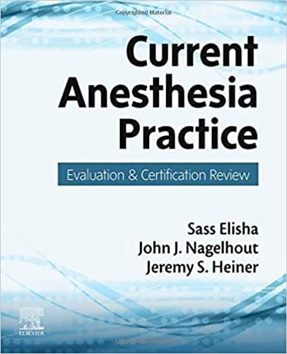 Current Anesthesia Practice-1st Edition By Elisha