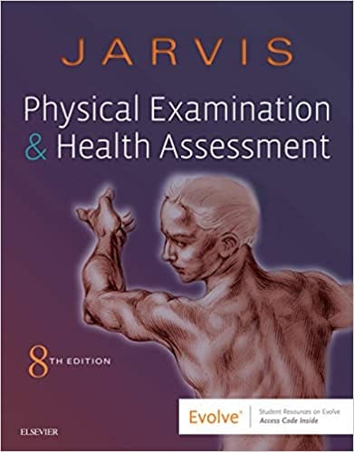 Physical Examination And Health Assessment - 8th Edition By Jarvis