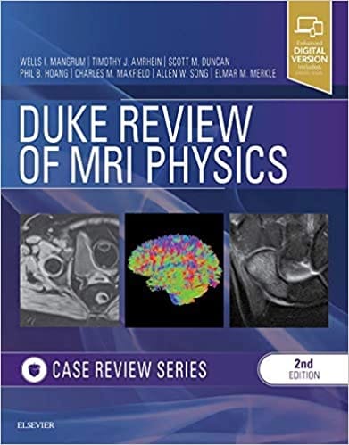 Duke Review Of Mri Physics: Case Review Series-2nd Edition By Mangrum