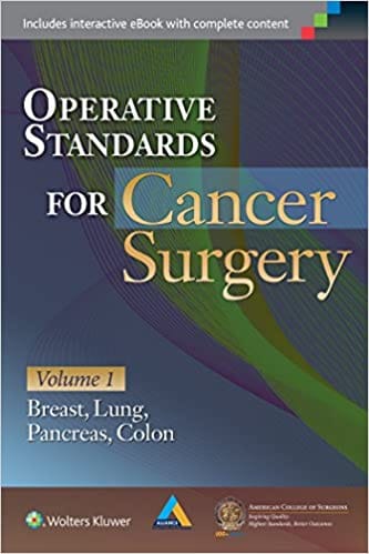 Operative Standards for Cancer Surgery(VOL-1) By ACSM