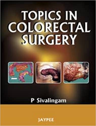 Topics In Colorectal Surgery 1st Edition By Sivalingam