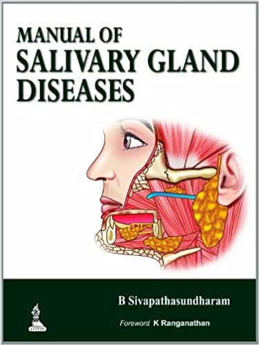 Manual Of Salivary Gland Diseases 1st Edition By Sivapathasundharam B