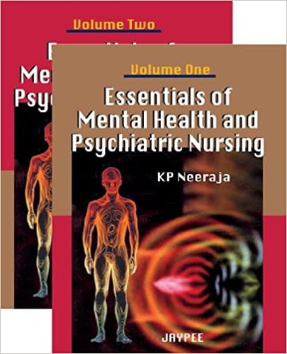 Essential Of Mental Health And Psychiatric Nursing 2Vols 1st Edition By Neeraja