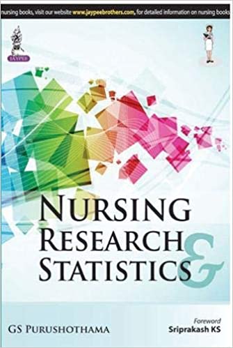 Nursing Research Statistics 1st Edition By Purushothama