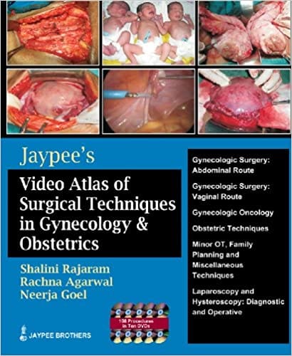 Jaypee'S Video Atlas Of Surgical Techniques In Gyn. & Obst. 1st Edition By Rajaram