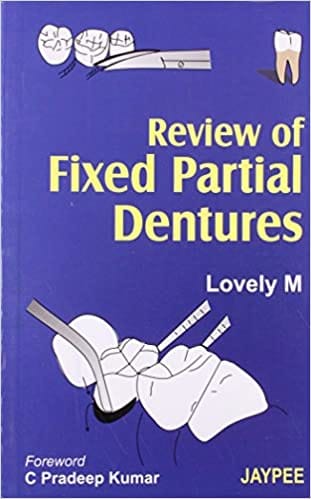 Review Of Fixed Partial Dentures 1st Edition By Lovely
