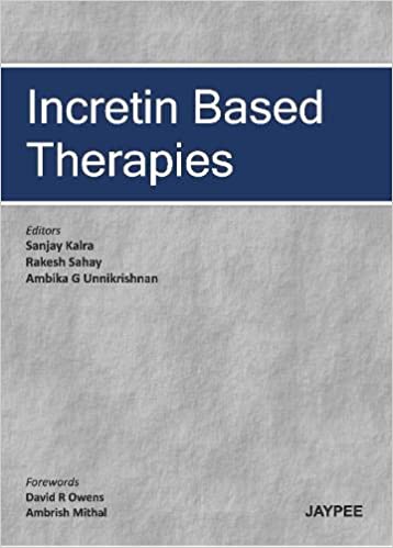 Incretin Based Therapies 1st Edition By Kalra Sanjay