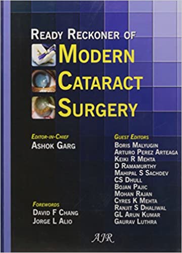 Ready Reckoner Of Modern Cataract Surgery 1st Edition By Garg