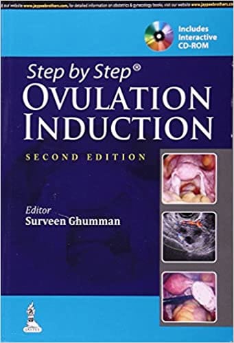 Step By Step Ovulation Induction With Cd-Rom 2nd Edition By Ghumman Surveen