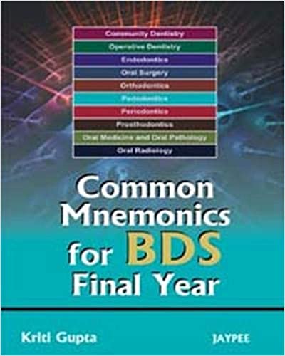 Common Mnemonics For Bds Final Year 1st Edition By Gupta