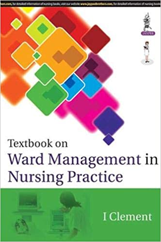 Textbook On Ward Management In Nursing Practice 1st Edition By Clement I