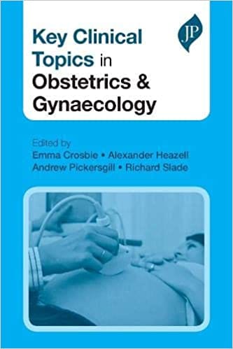 Key Clinical Topics In Obstetrics And Gynaecology 1st Edition By Crosbie