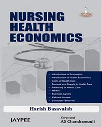 Nursing Health Economics 1st Edition By Basavaiah
