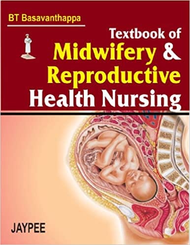 Textbook Of Midwifery & Reproductive Health Nursing 1st Edition By Basavanthappa