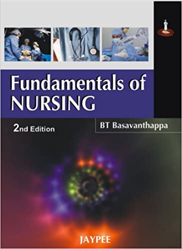 Fundamentals Of Nursing 2nd Edition By Basavanthappa