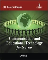 Communication And Educational Technology For Nurses 1st Edition By Basavanthappa