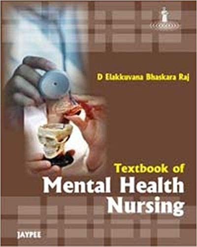 Textbook Of Mental Health Nursing 1st Edition By Bhaskara Raj