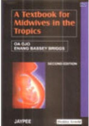 A Textbook For Midwives In The Tropics 2nd Edition By Ojo