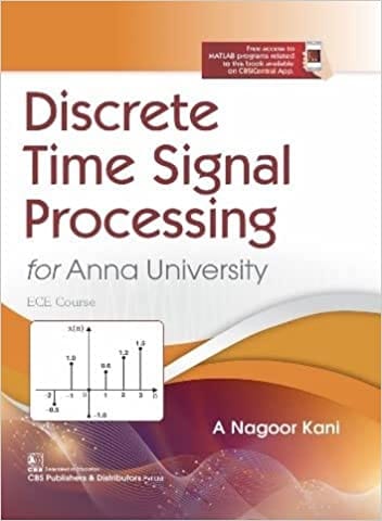 Discrete Time Signal Processing for Anna University- ECE Course 2022 by A Nagoor Kani