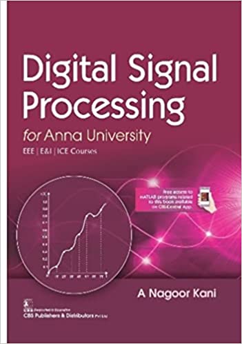 Digital Signal Processing for Anna University EEE |E&I |ICE Courses 2022 by A Nagoor Kani