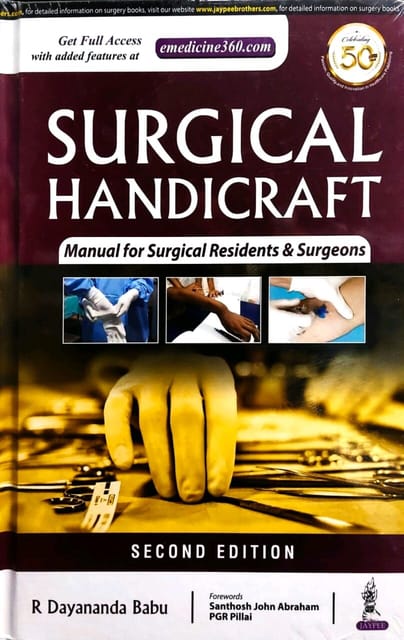 Surgical Handicrafts Manual for Surgical Residents & Surgeons 2nd Edition 2021 by R Dayananda Babu
