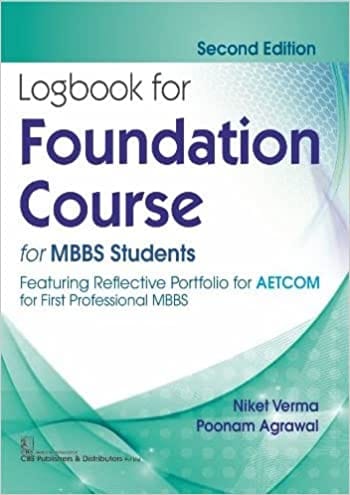 Logbook for Foundation Course for MBBS Students 2nd Edition 2022 by Niket Verma