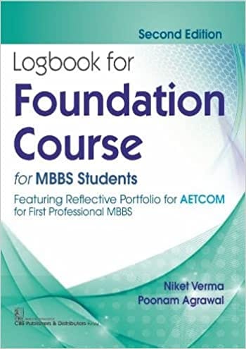 Logbook for Foundation Course for MBBS Students 2nd Edition 2022 by Niket Verma