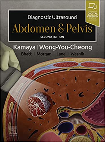 Diagnostic Ultrasound: Abdomen and Pelvis 2nd Edition 2021 By Kamaya