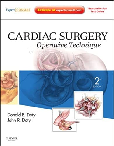 Cardiac Surgery: Operative Technique 2nd Edition 2012 By Doty