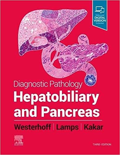 Diagnostic Pathology : Hepatobiliary and Pancreas 3rd Edition 2021 By Lamps