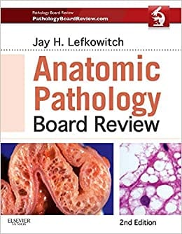 Anatomic Pathology Board Review- with Online Pathology Board Review-2nd Edition 2014 By Lefkowitch