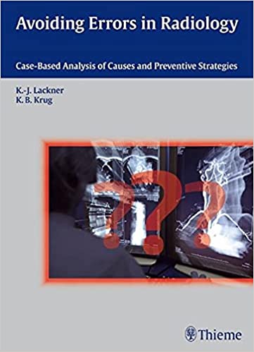 Avoiding Errors in Radiology 2011 By Lackner