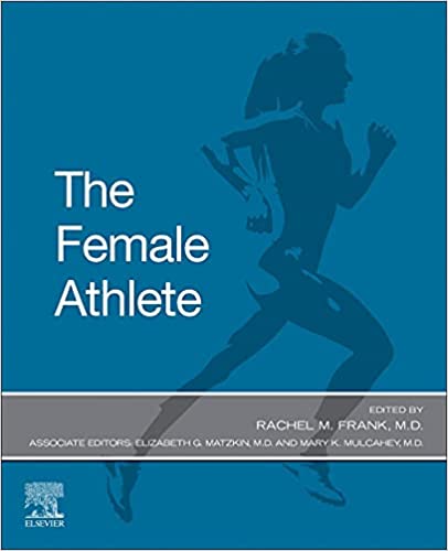 The Female Athlete-1st Edition 2021 By Frank