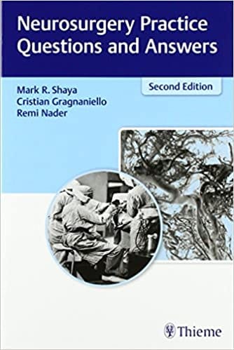 Neurosurgery Practice Questions and Answers 2nd Ed. 2016 By Shaya